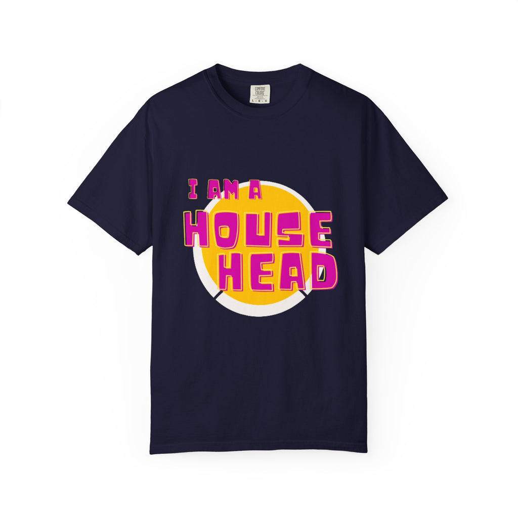 I Am a House Head T-Shirt — Retro House Music Graphic Tee