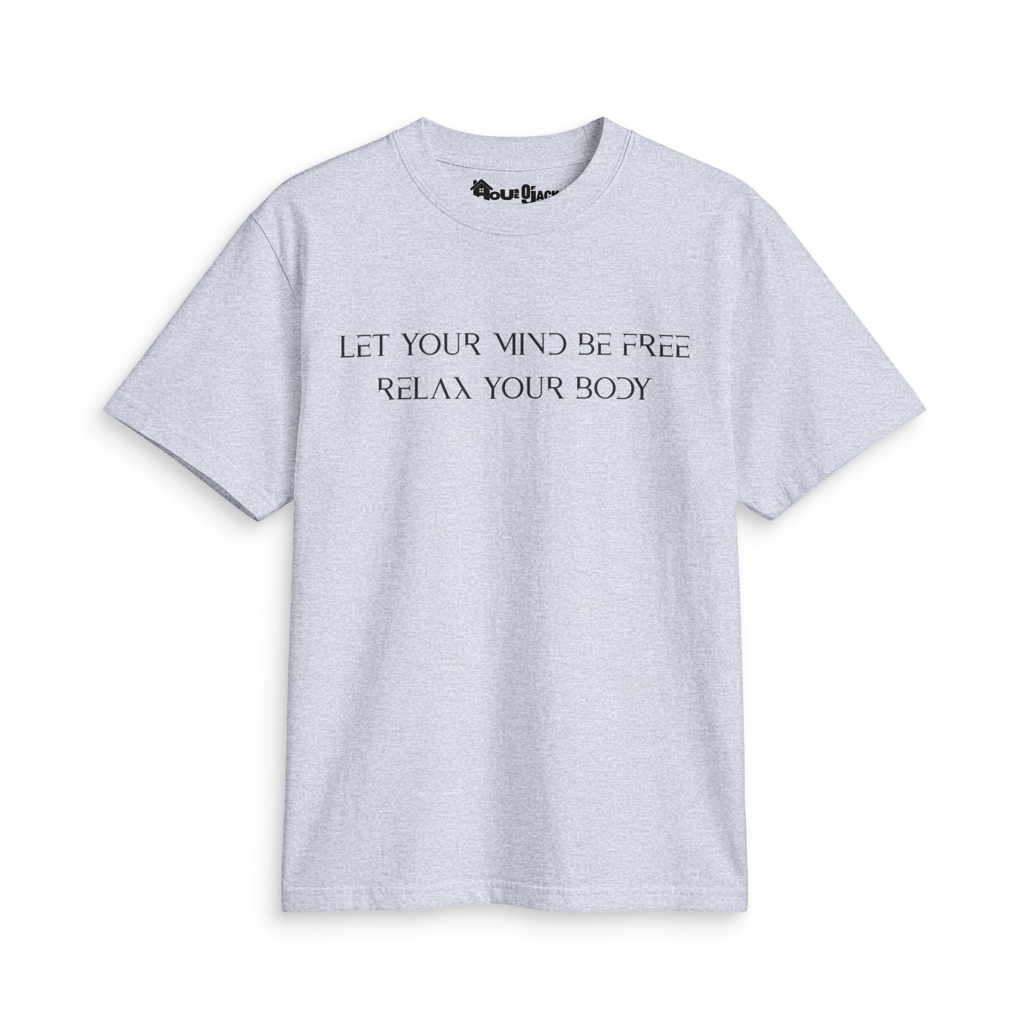 "Let Your Mind Be Free Tee Shirt