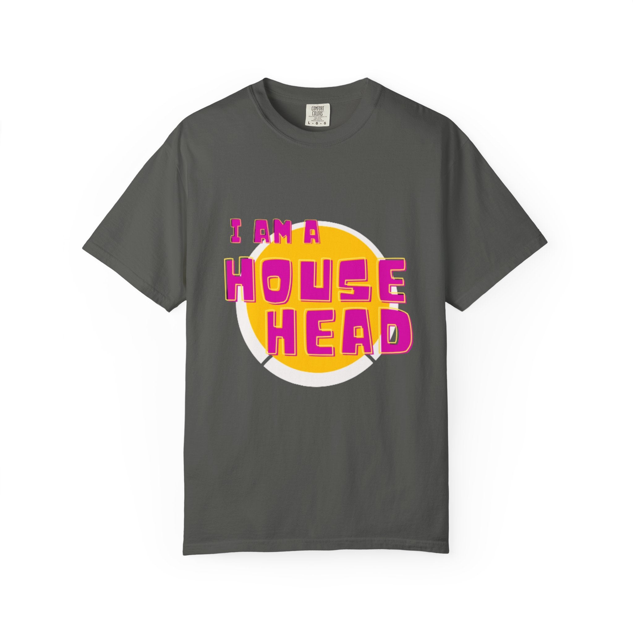 I Am a House Head T-Shirt — Retro House Music Graphic Tee
